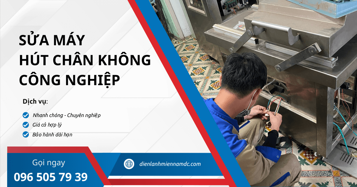 Điện lạnh Miền Nam DC chuyên sửa máy hút chân không tận nơi tại TPHCM