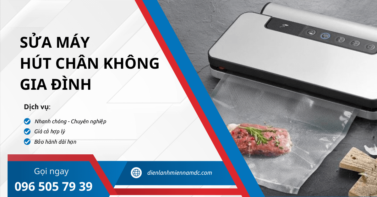 Dịch vụ sửa máy hút chân không gia đình