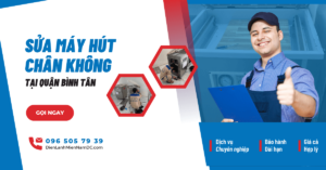 Dịch cụ sửa máy hút chân không Quận Bình Tân