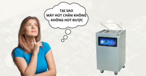 Máy hút chân không không hút được